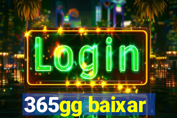 365gg baixar
